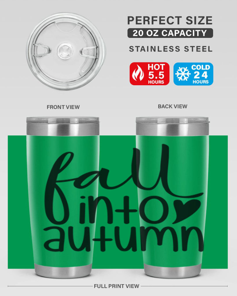 Fall Into Autumn 106#- fall- Tumbler