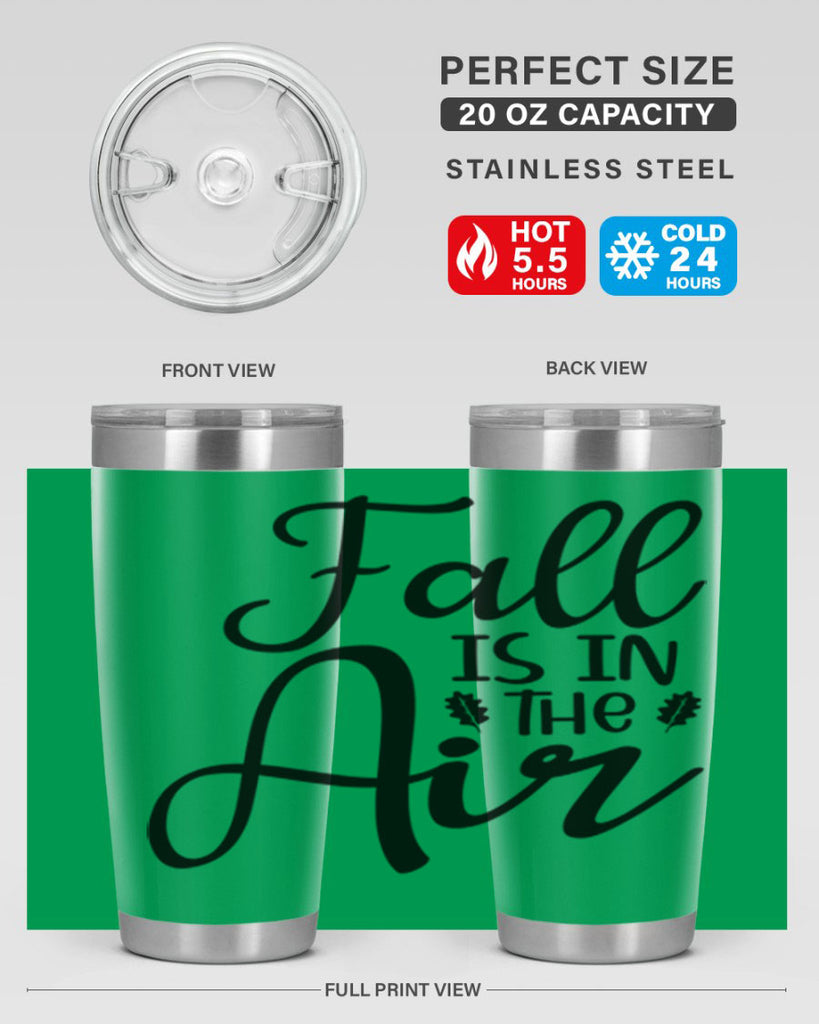 Fall Is In The Air 111#- fall- Tumbler