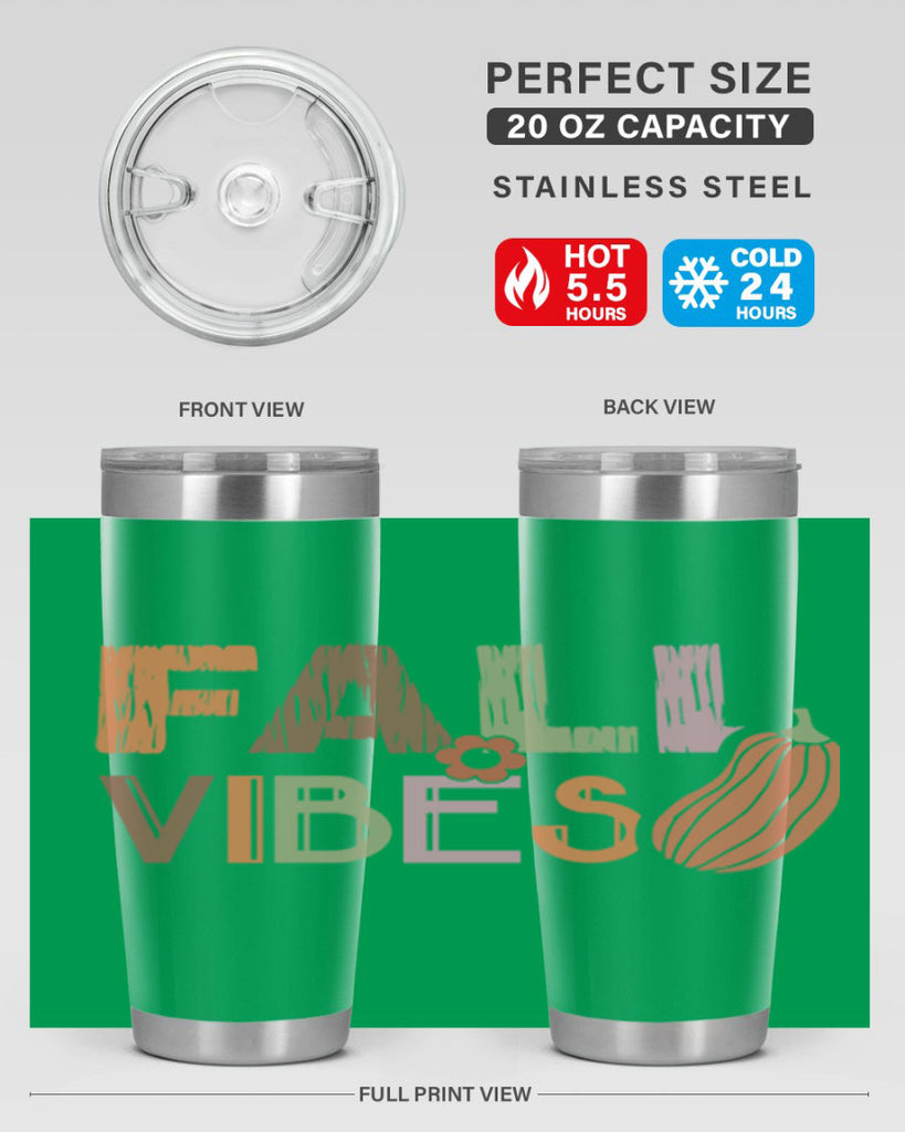 Fall Vibes 140#- fall- Tumbler