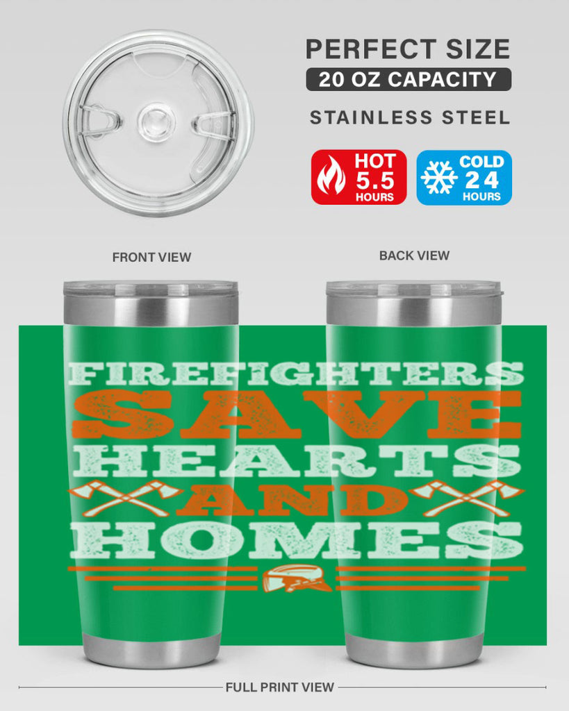 Firefighters save hearts and homes Style 71#- fire fighter- tumbler