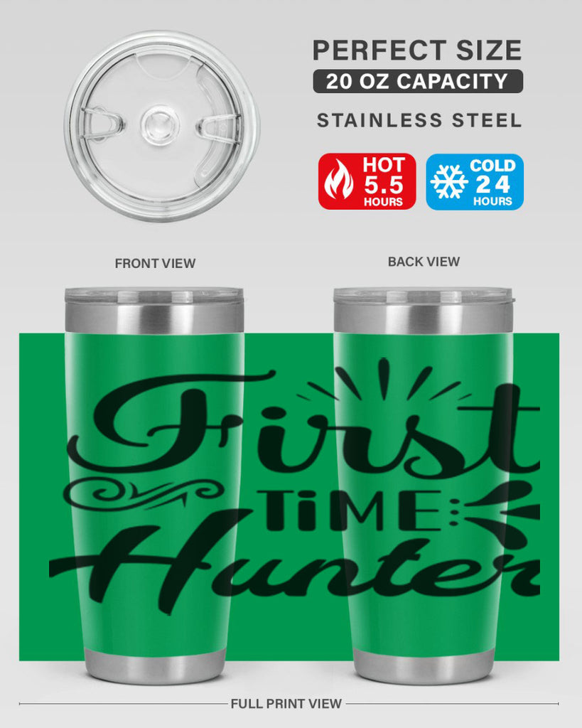 First Time Hunter  140#- spring- Tumbler