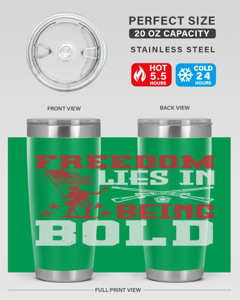 Freedom lies in being Style 11#- Fourt Of July- Tumbler