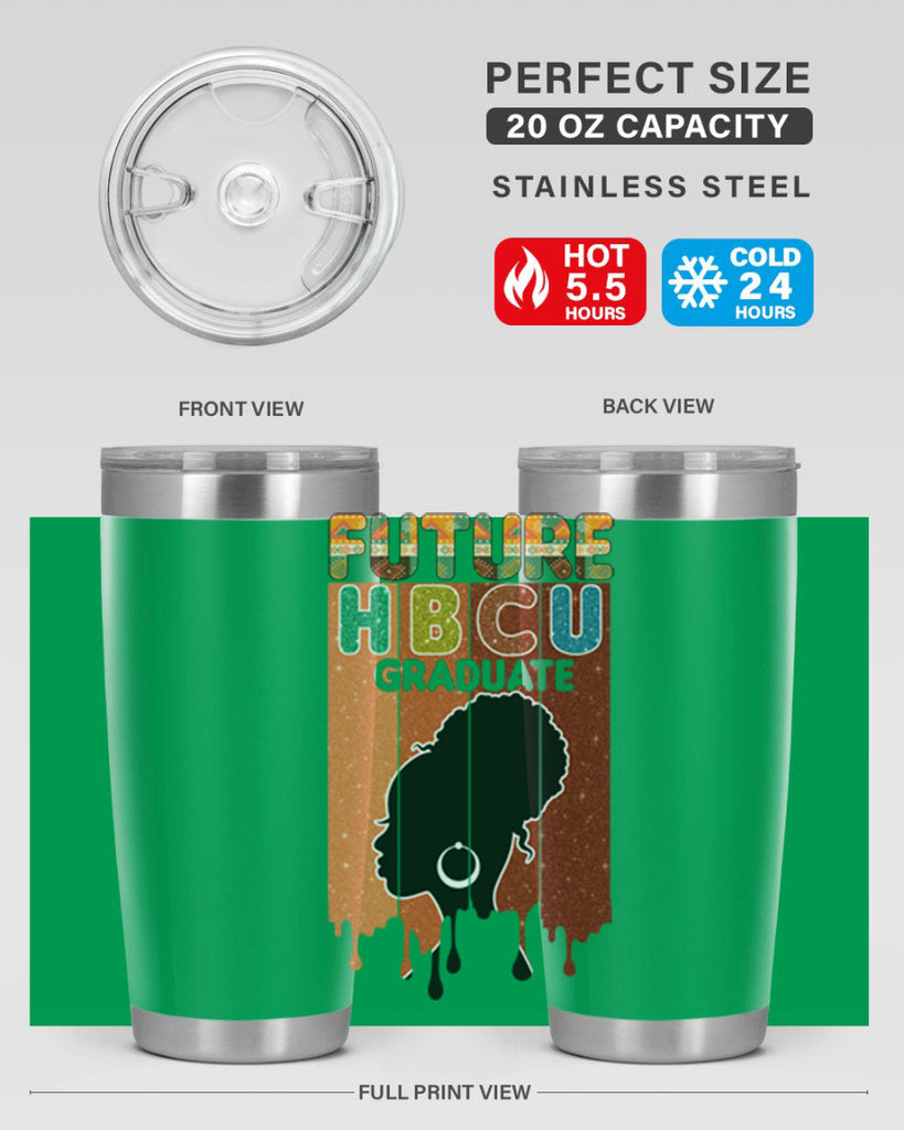 Future Hbcu Grad History Black Melanin 21#- Juneteenth- tumbler