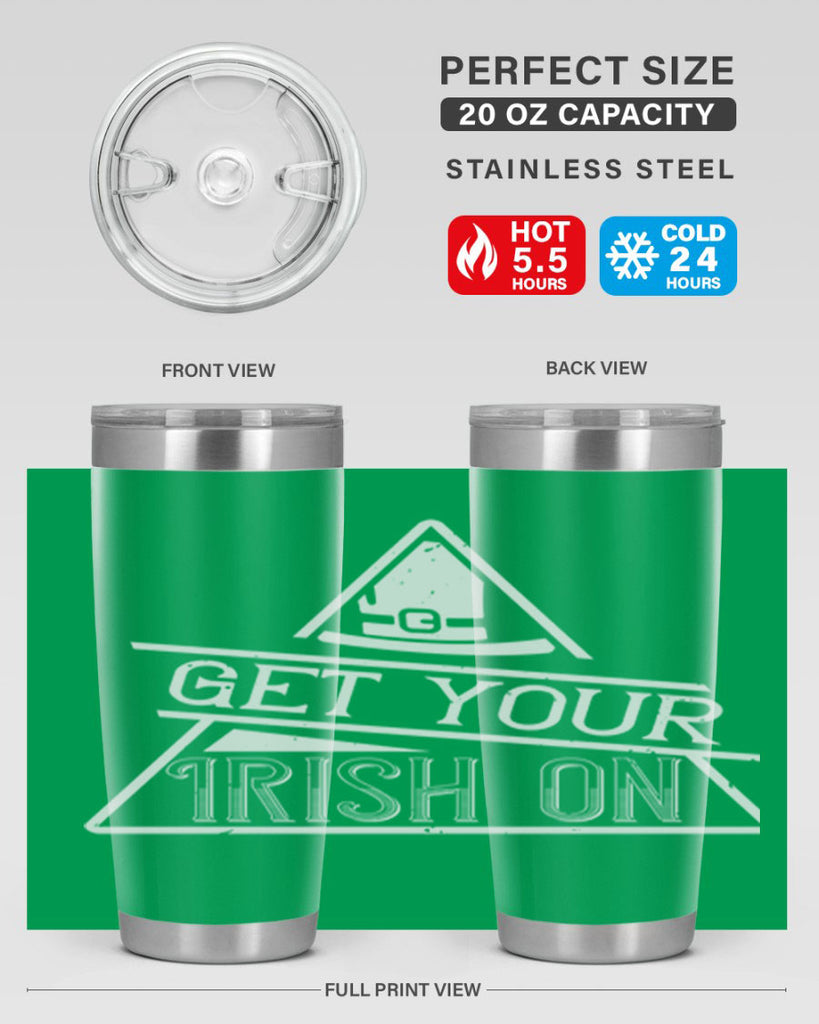 Get your Irish on Style 137#- St Patricks Day- Tumbler
