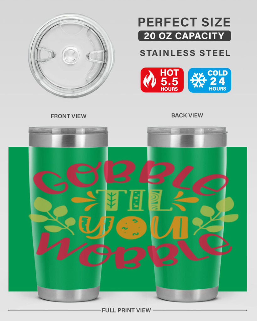 Gobble til you wobble 201#- fall- Tumbler