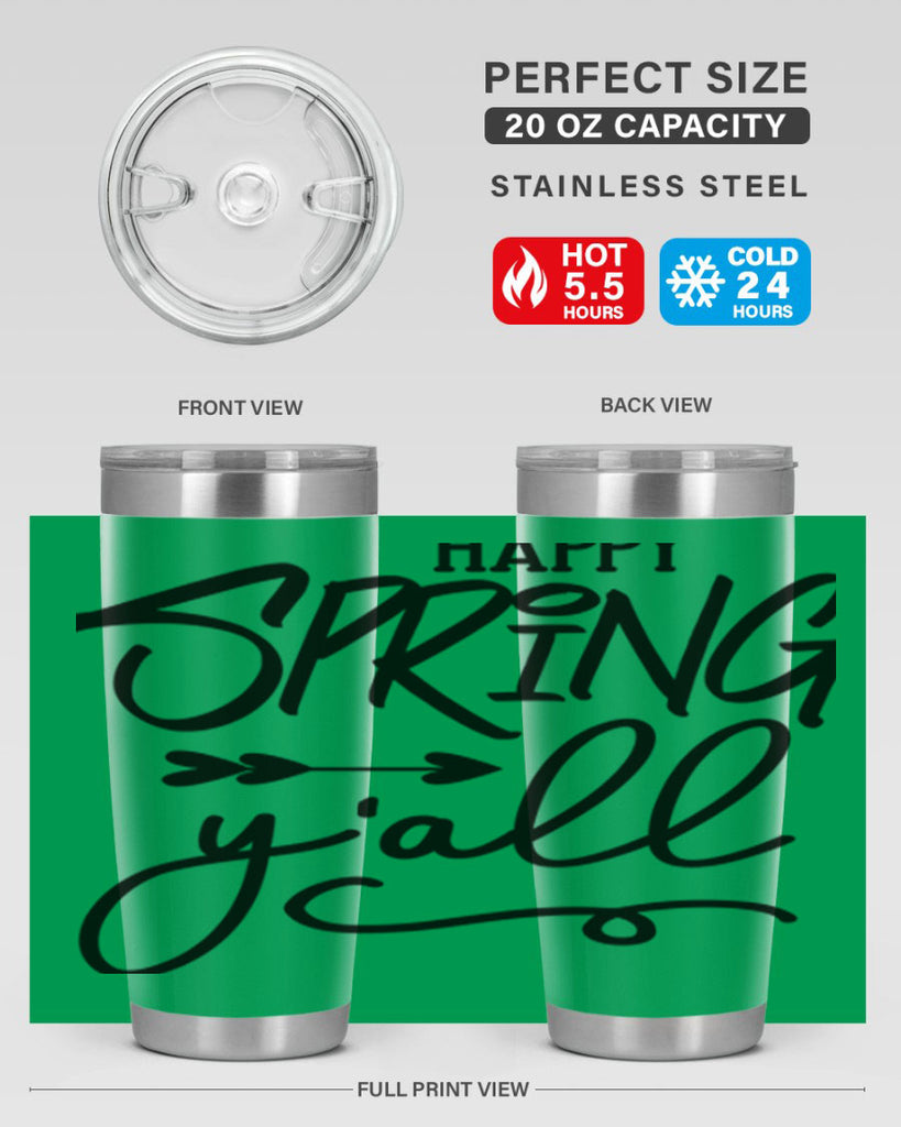 Happy Spring Y'all169#- spring- Tumbler