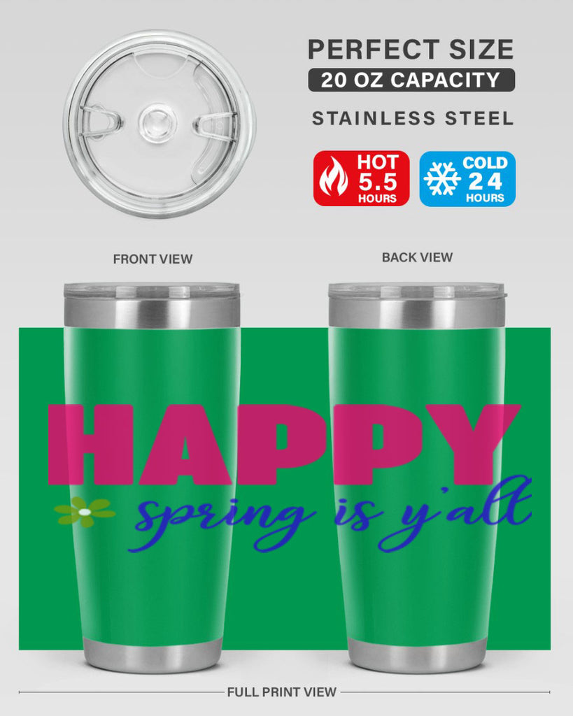 Happy Spring is Y'all 160#- spring- Tumbler