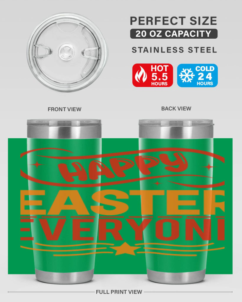 Happy easter everyone 155#- spring- Tumbler