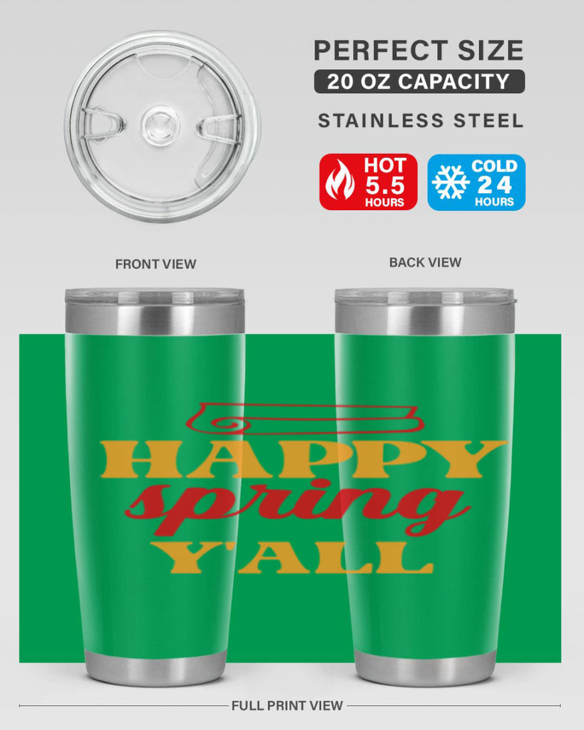 Happy spring y'all 166#- spring- Tumbler