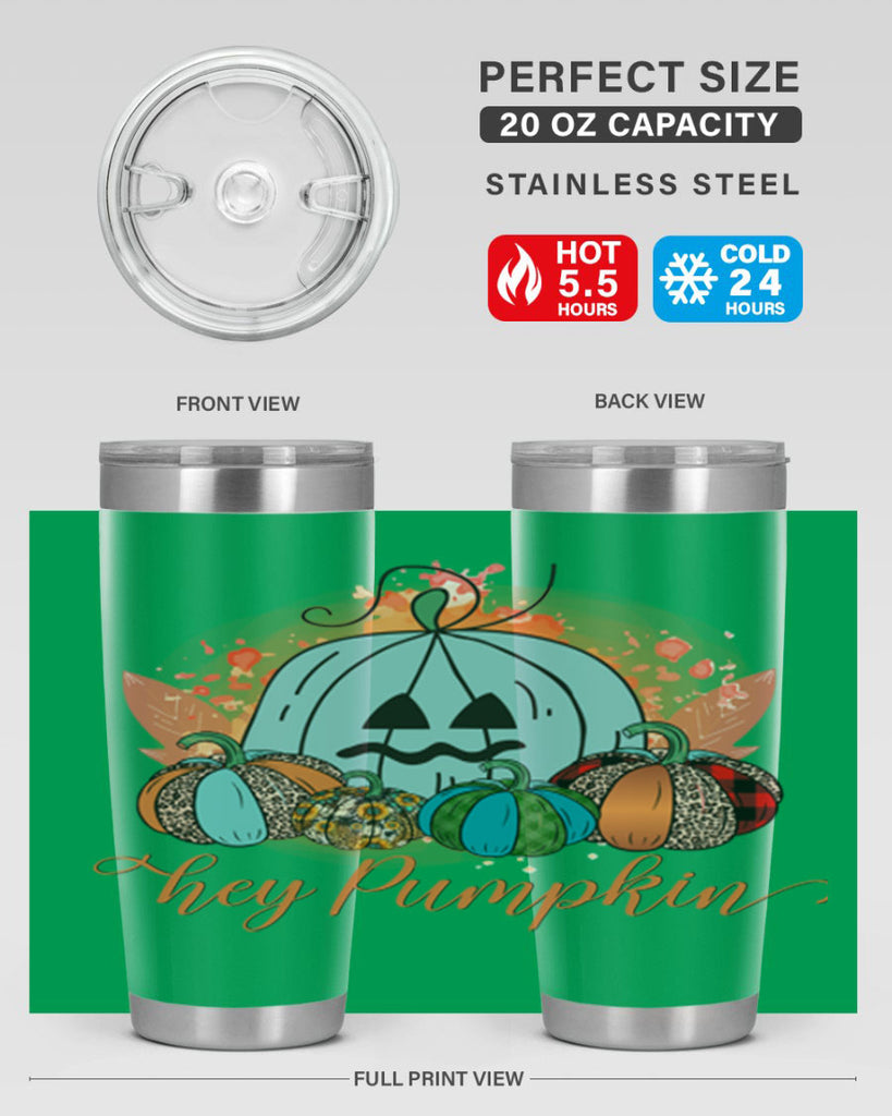 Hey Pumpkin 302#- fall- Tumbler