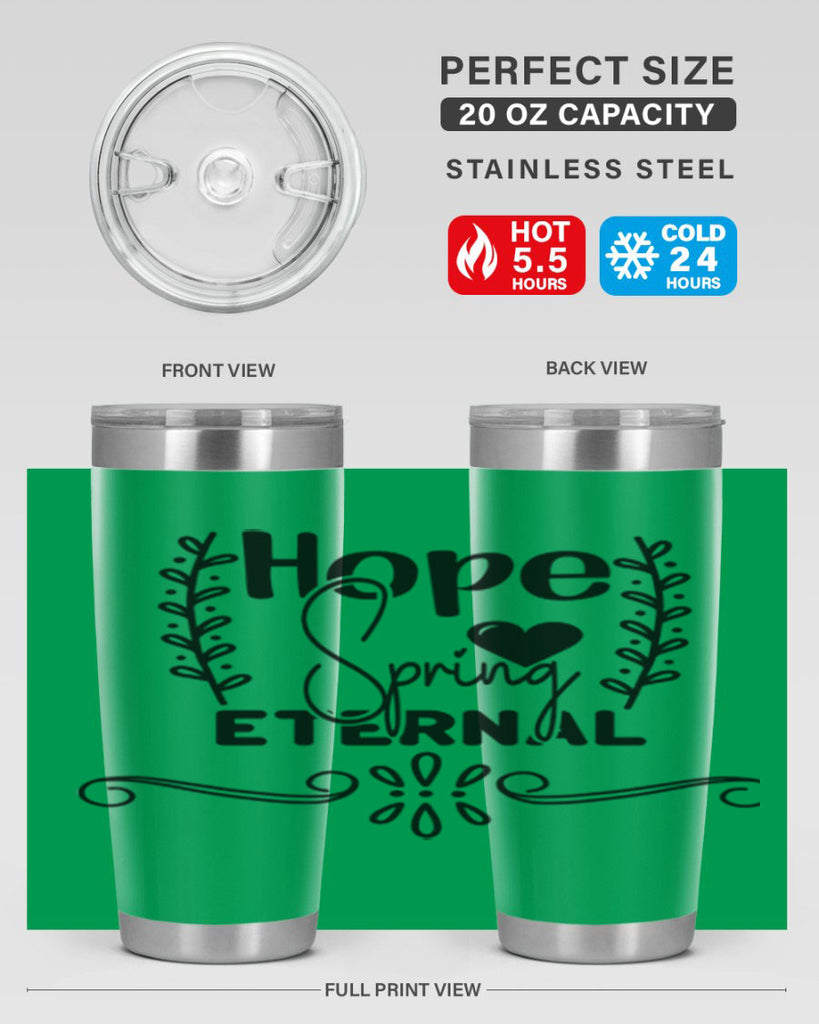 Hope Spring Eternal 254#- spring- Tumbler
