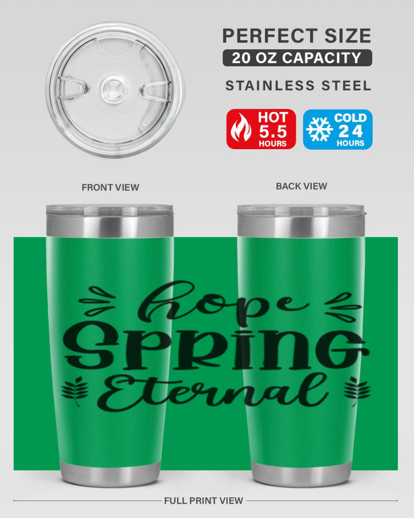 Hope Spring Eternal 255#- spring- Tumbler