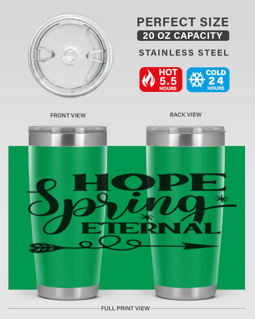 Hope Spring Eternal 256#- spring- Tumbler