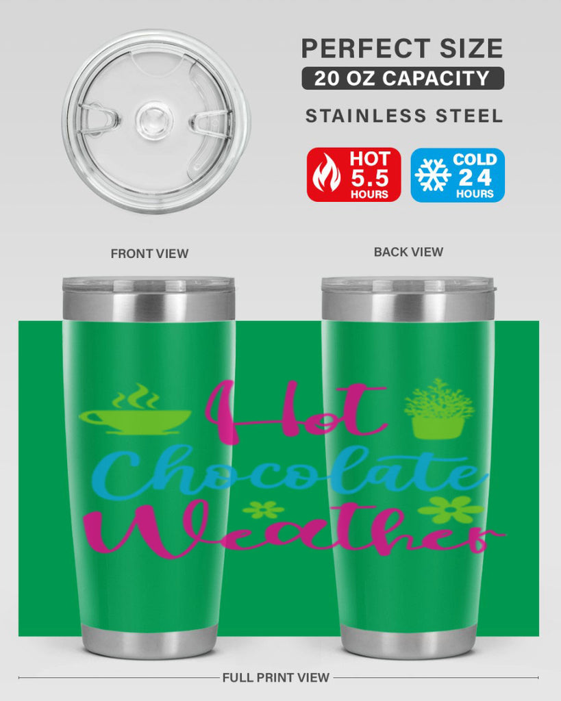 Hot Chocolate Weather 201#- winter- Tumbler