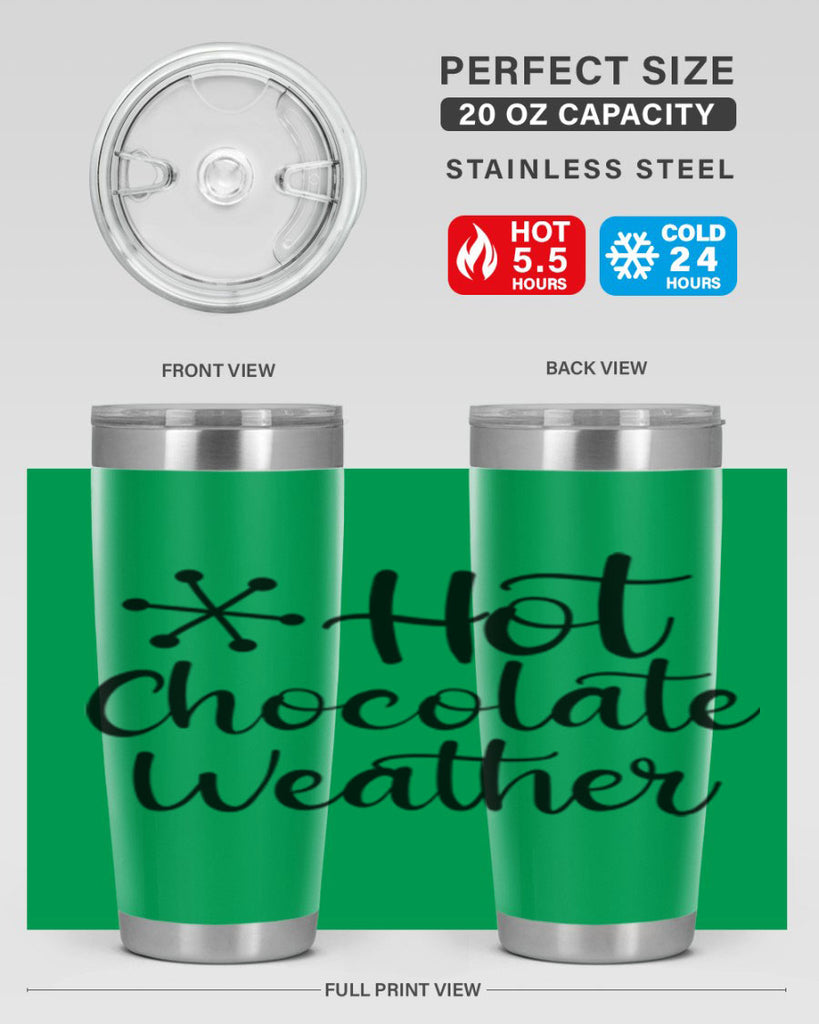 Hot Chocolate Weather 215#- winter- Tumbler