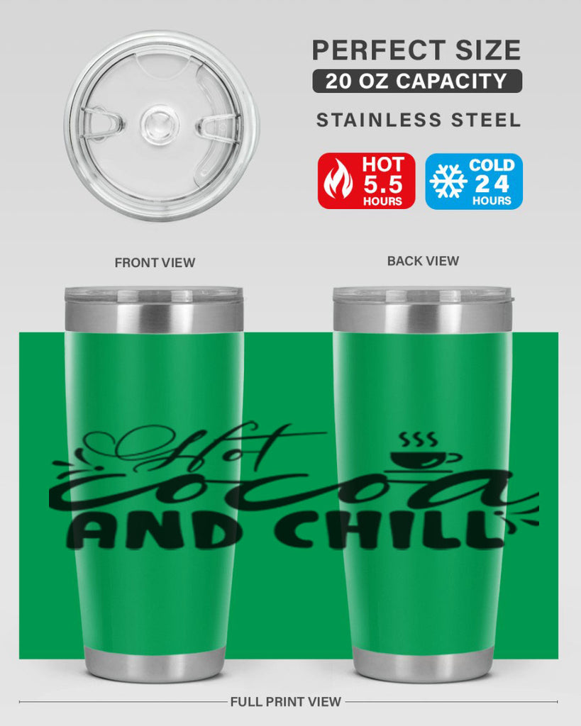 Hot Cocoa And Chill 207#- winter- Tumbler