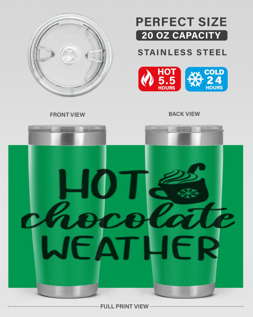 Hot chocolate weather204#- winter- Tumbler
