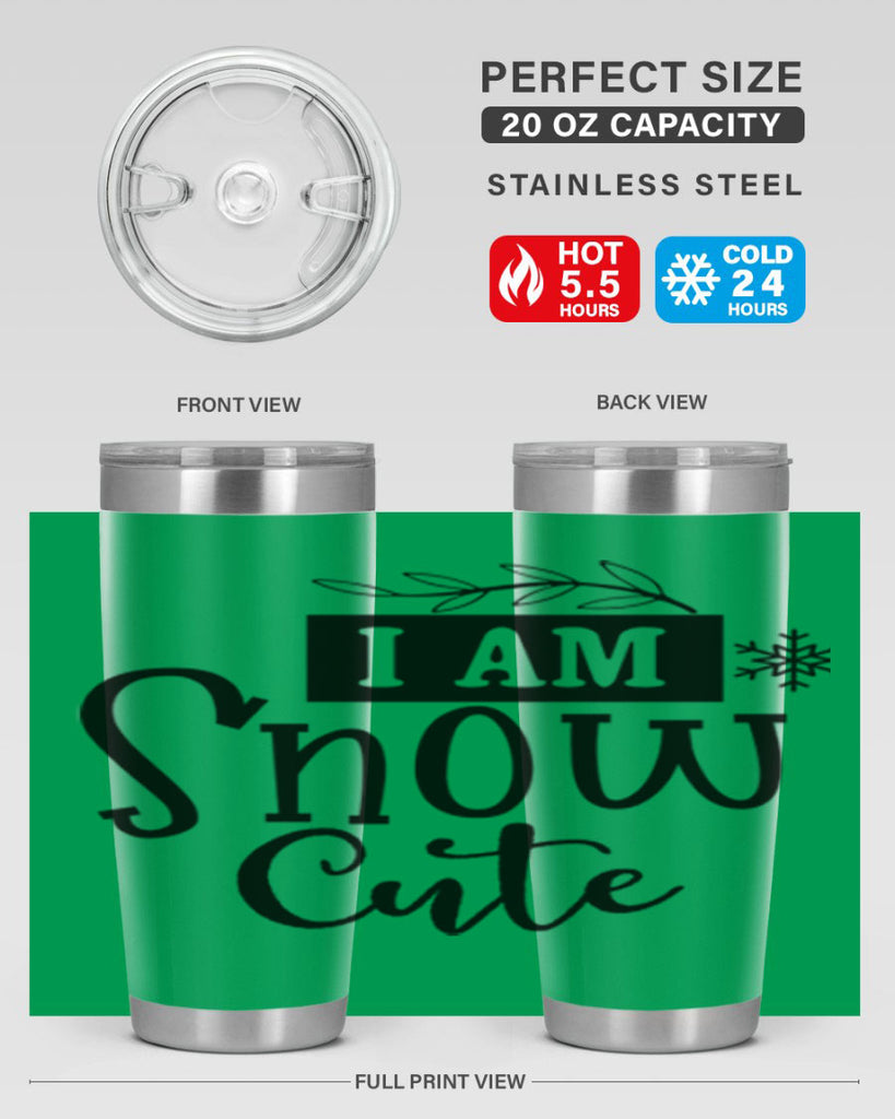 I Am Snow Cute 220#- winter- Tumbler