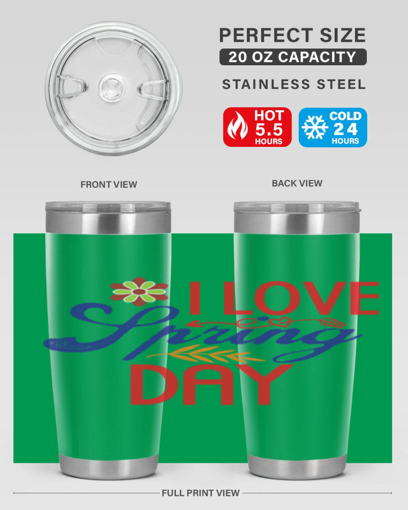 I Love Spring Day 266#- spring- Tumbler