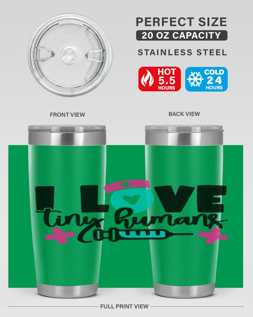I Love Tiny Humans Style Style 166#- nurse- tumbler