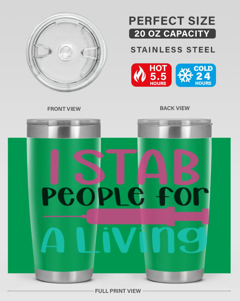 I Stab People For A Living Style Style 164#- nurse- tumbler
