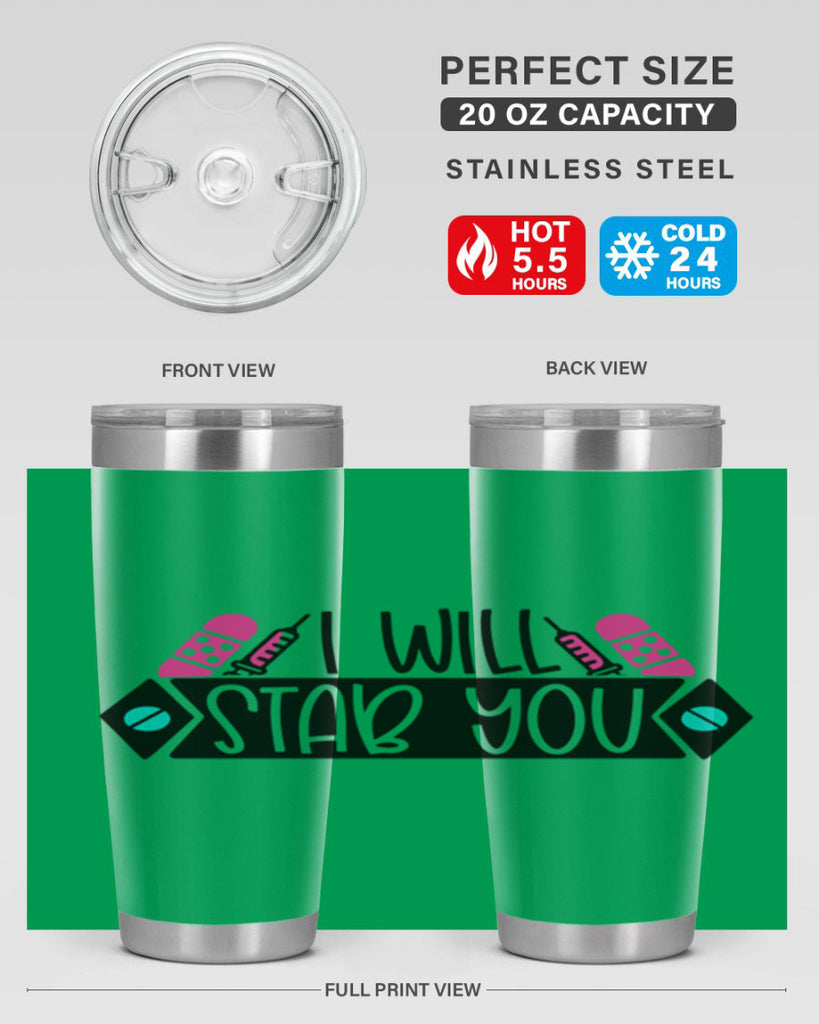 I Will Stab You Style Style 162#- nurse- tumbler