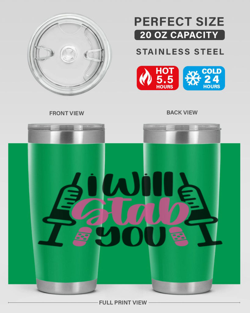 I Will Stab You Style Style 163#- nurse- tumbler