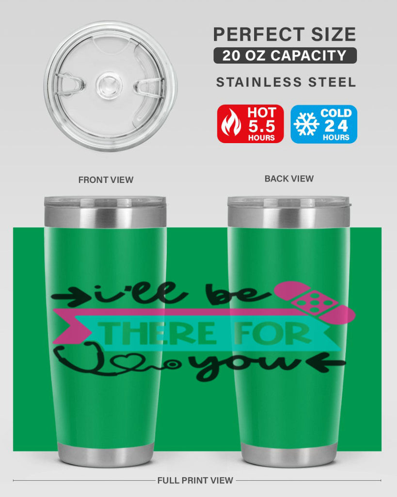 Ill Be There For You Style Style 160#- nurse- tumbler