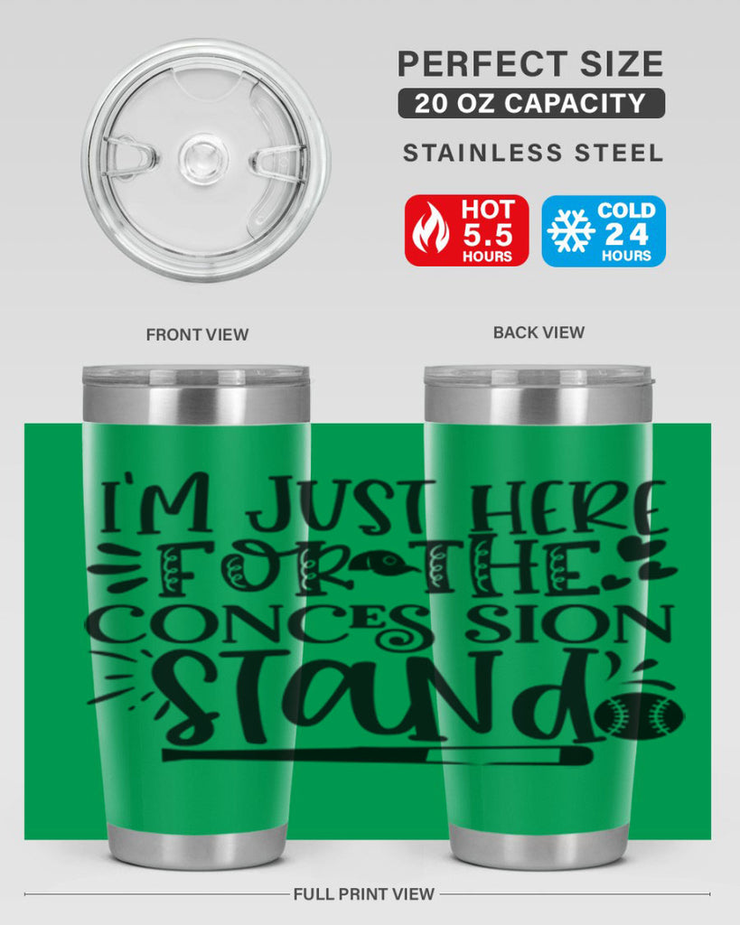 Im Just Here For the Conces sion stand 2072#- baseball- Tumbler