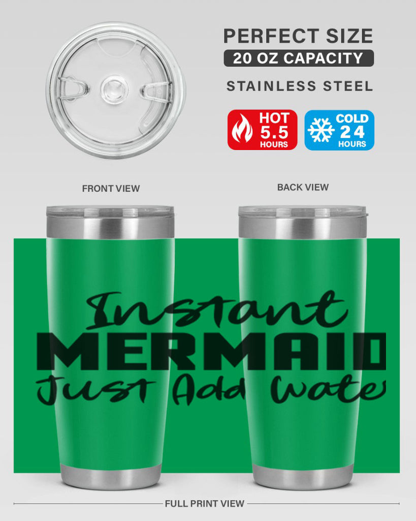 Instant Mermaid just add water 274#- mermaid- Tumbler