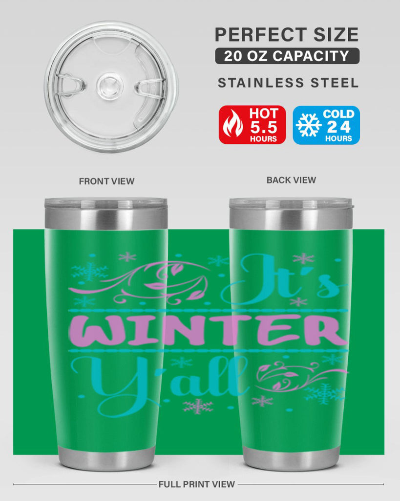 Its Winter Yall 276#- winter- Tumbler