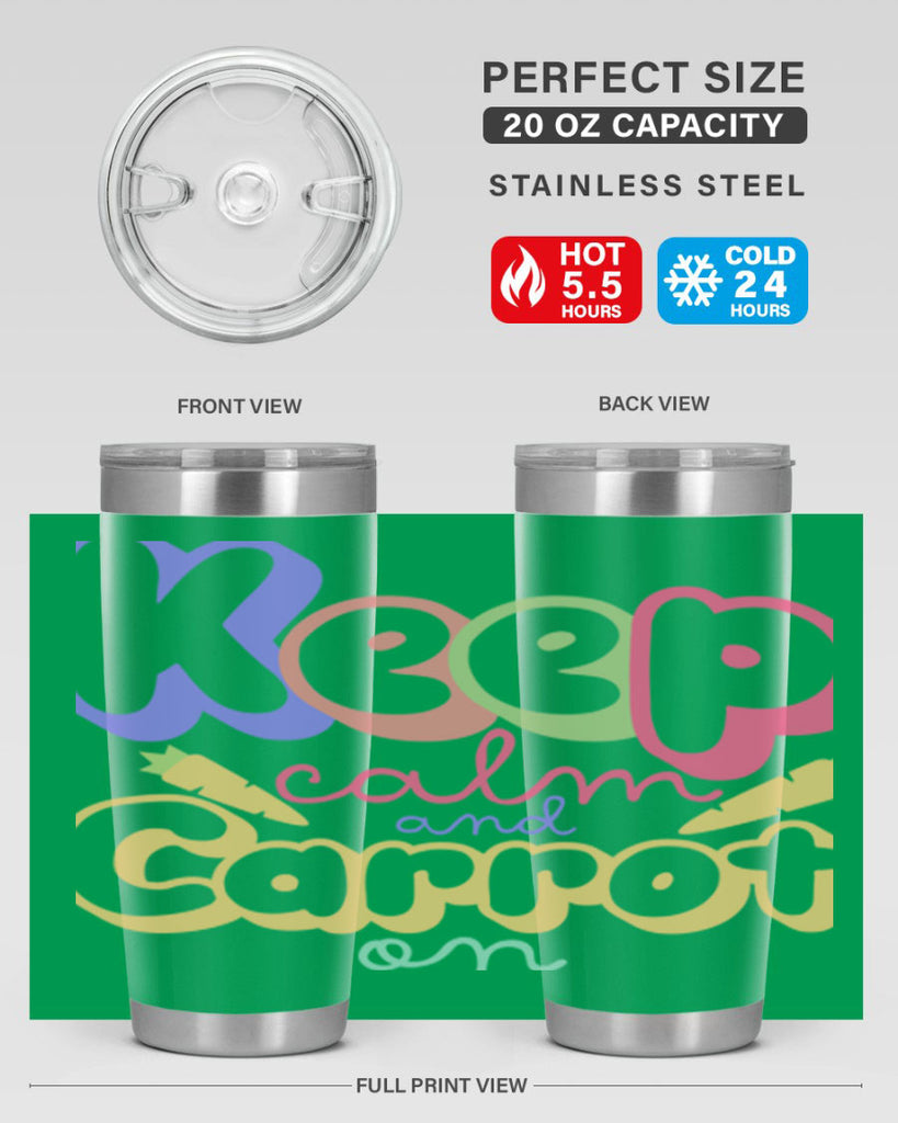 Keep calm and carrot on289#- spring- Tumbler