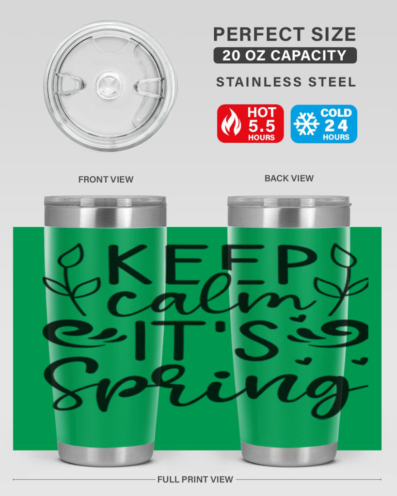 Keep calm its spring  293#- spring- Tumbler