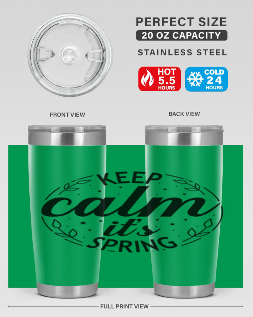 Keep calm its spring  294#- spring- Tumbler