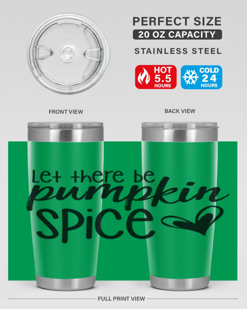 Let There Be Pumpkin Spice 403#- fall- Tumbler