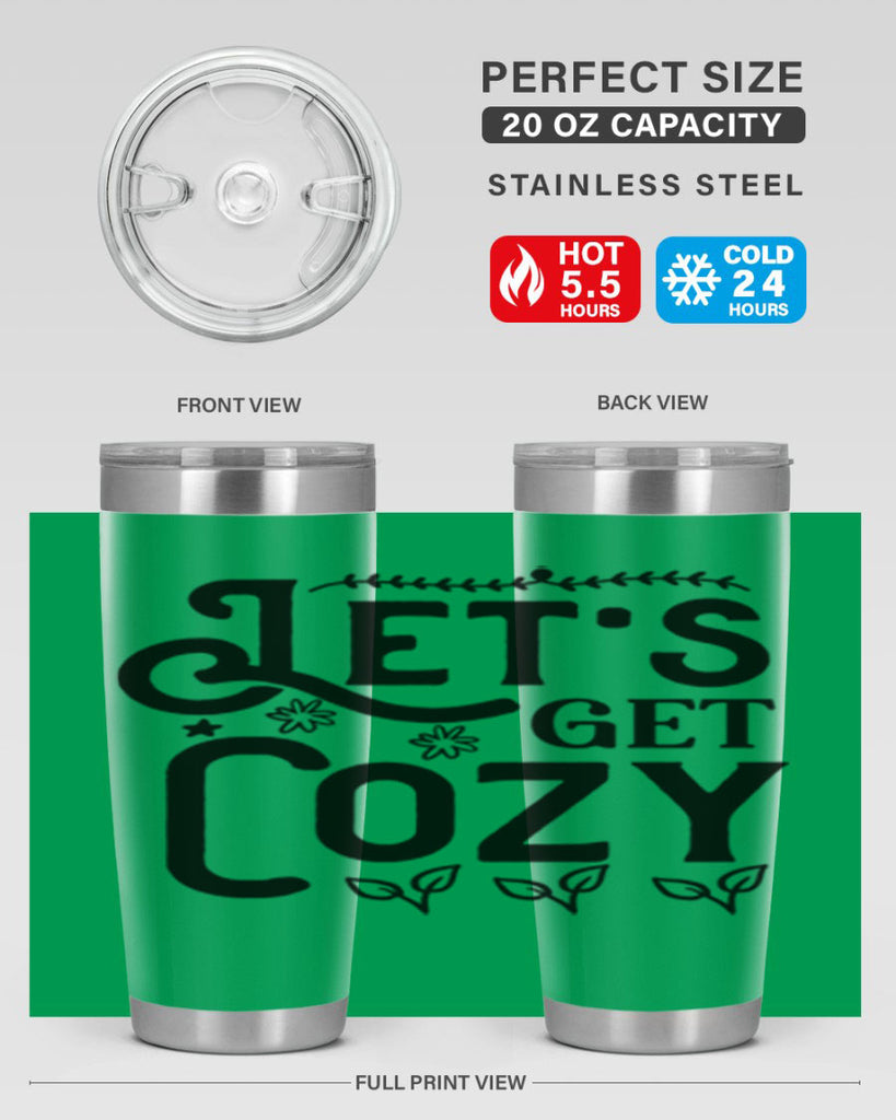 Lets Get Cozy 296#- winter- Tumbler