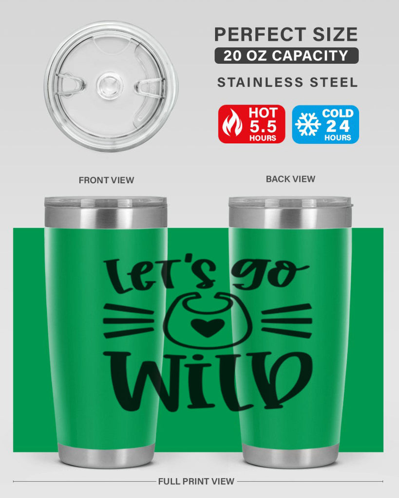 Lets Go Wild Style 73#- baby- tumbler