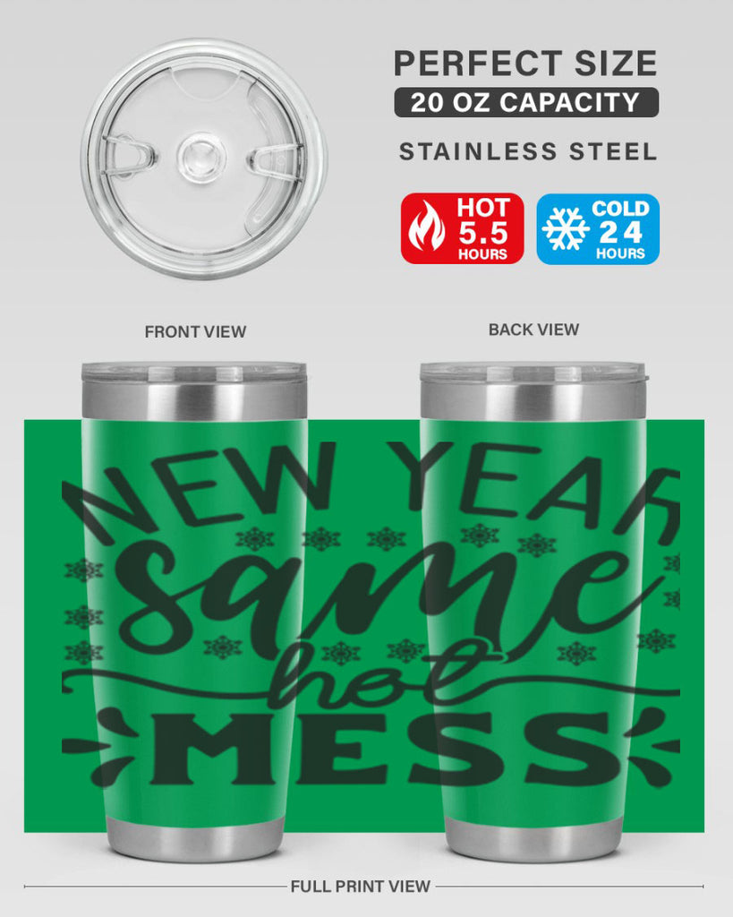 New year same hot mess 326#- winter- Tumbler