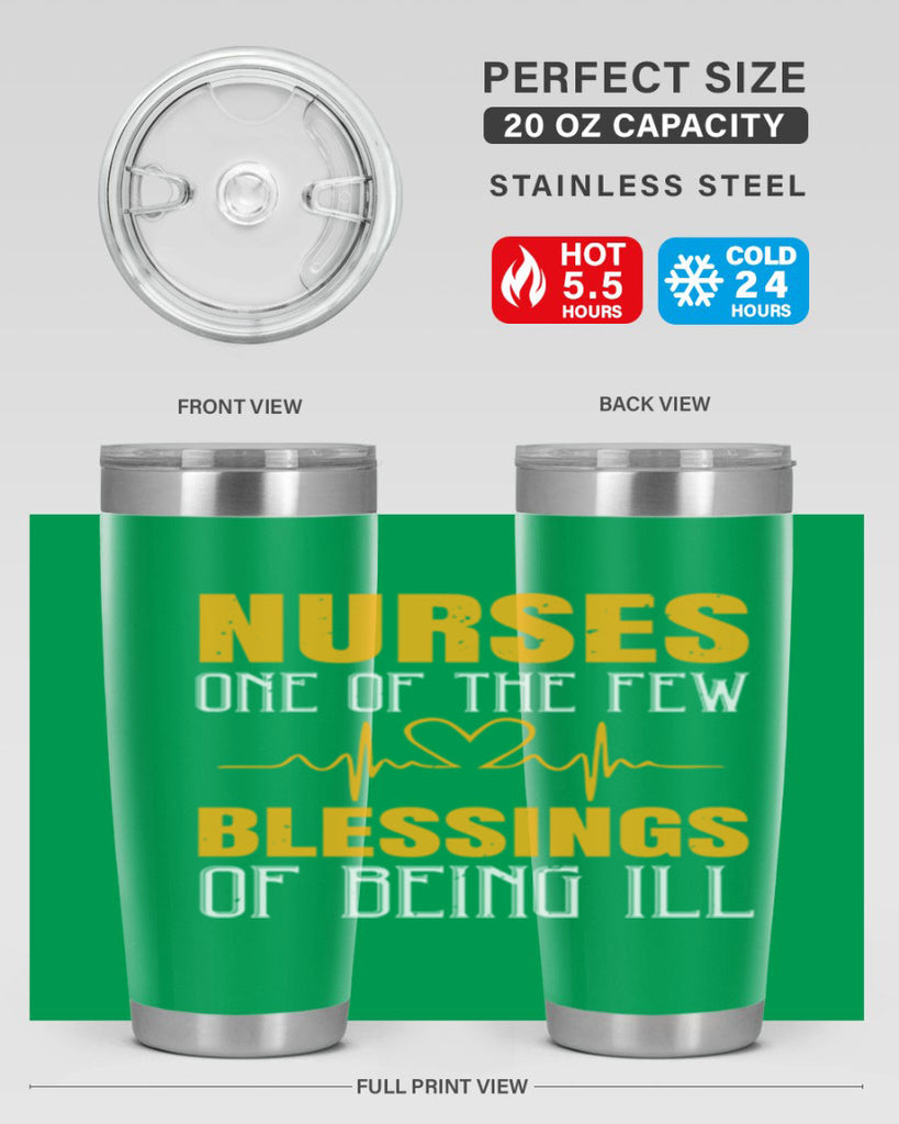 Nurses — one of the few blessings of being ill Style 278#- nurse- tumbler