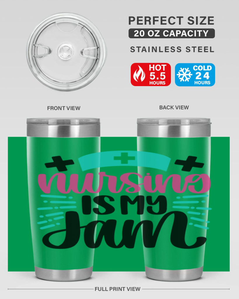 Nursing Is My Jam Style Style 67#- nurse- tumbler