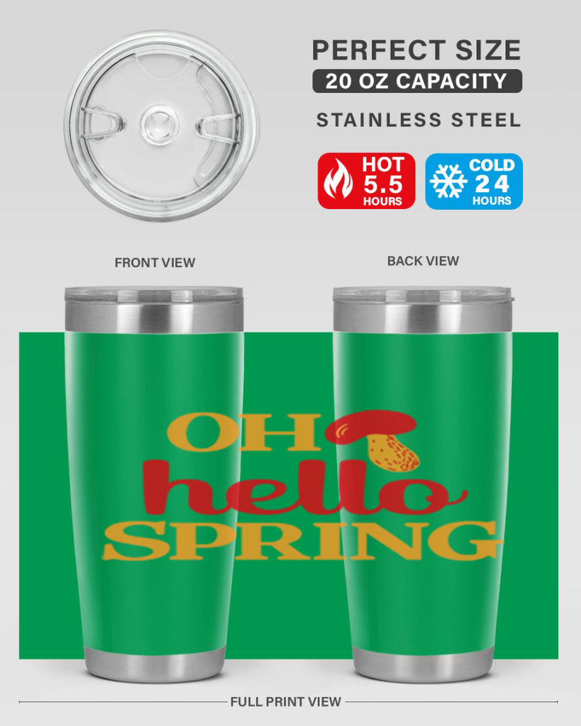 Oh hello spring 359#- spring- Tumbler
