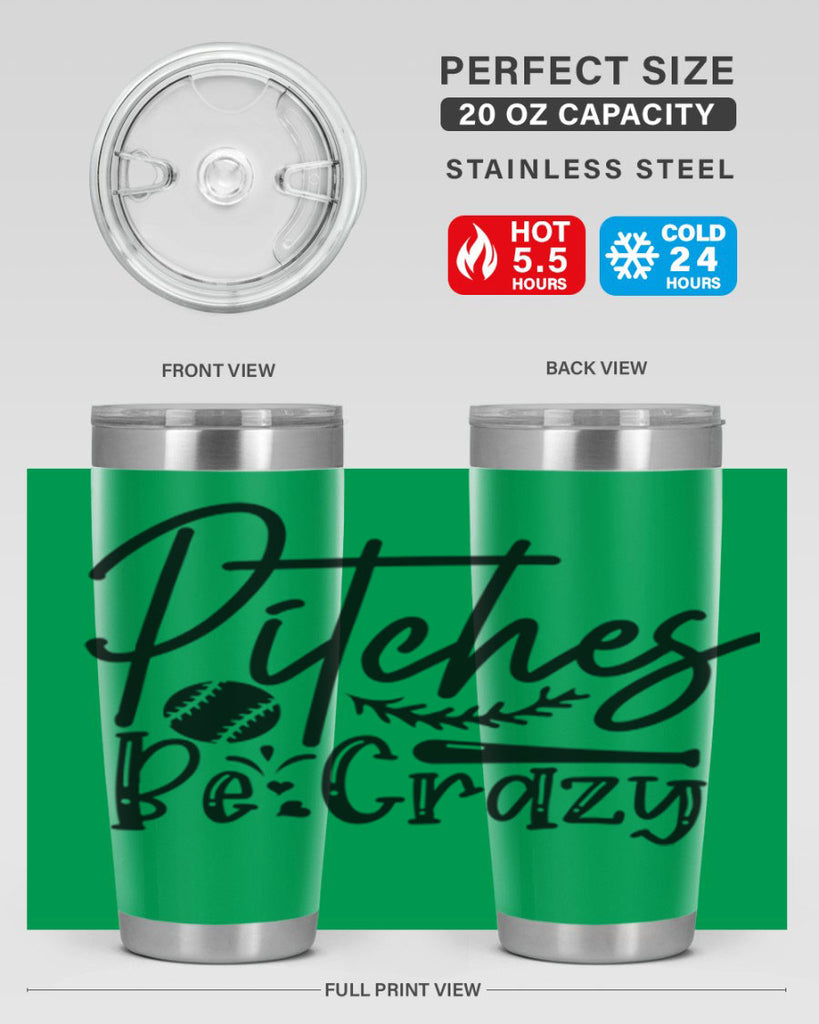 Pitches Be Crazy 2034#- baseball- Tumbler