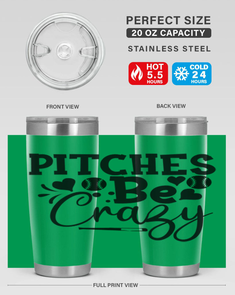 Pitches Be Crazy 2036#- baseball- Tumbler