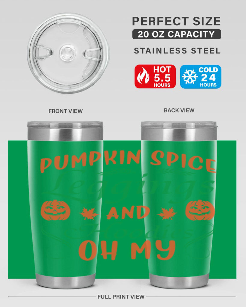 Pumpkin Spice Leggings and Hoodies Oh My 553#- fall- Tumbler