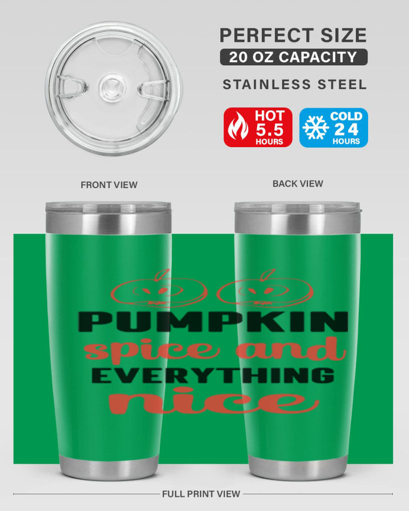 Pumpkin spice and everything nice 537#- fall- Tumbler