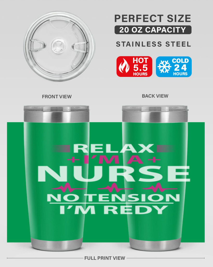 Relax i am nurse no tension Style 334#- nurse- tumbler