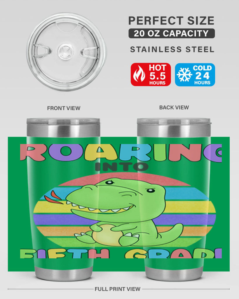 Roaring to 5th Grade Trex 25#- 5th grade- Tumbler