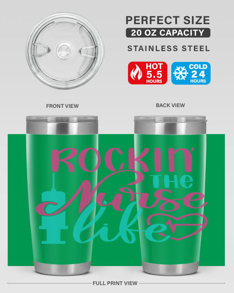 Rockin The Nurse Life Style Style 55#- nurse- tumbler
