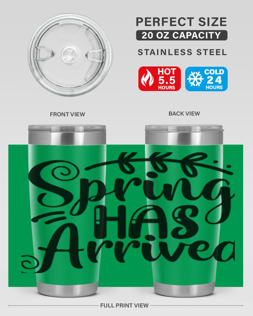 SPRING HAS ARRIVED  488#- spring- Tumbler