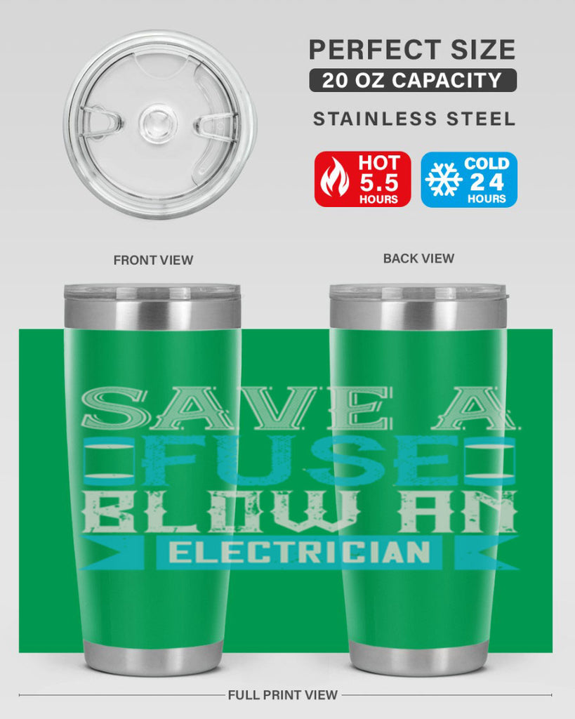 Save a fuse below an electrician Style 14#- electrician- tumbler